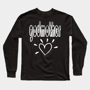 Godmother Long Sleeve T-Shirt